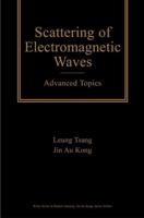 Scattering of Electromagnetic Waves. Advanced Topics