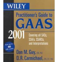 Wiley Practitioner's Guide to GAAS 2001