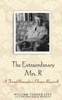 The Extraordinary Mrs. R