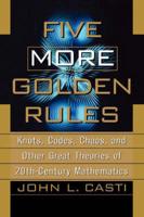 Five More Golden Rules