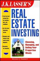 J.K. Lasser's Real Estate Investing