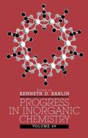 Progress in Inorganic Chemistry. Vol. 49