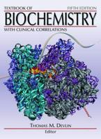 Textbook of Biochemistry With Clinical Correlations