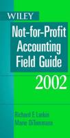 The Wiley Not-for-Profit Field Guide 2002