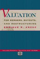 Valuation for Mergers, Buyouts, and Restructuring