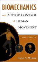 Biomechanics and Motor Control of Human Movement