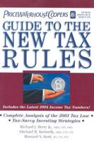 Pricewaterhousecoopers Guide to the New Tax Rules