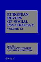 European Review of Social Psychology. Vol. 12
