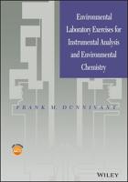 Environmental Laboratory Exercises for Instrumental Analysis and Environmental Chemistry