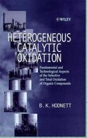 Heterogeneous Catalytic Oxidation