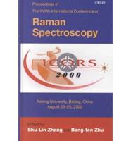 Seventeenth International Conference on Raman Spectroscopy, (ICORS 2000)