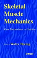 Skeletal Muscle Mechanics