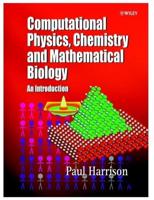 Computational Methods in Physics, Chemistry, and Biology