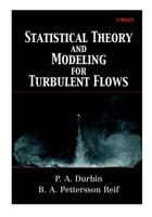 Theory and Modelling of Turbulent Flows