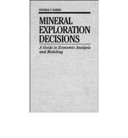 Mineral Exploration Decisions