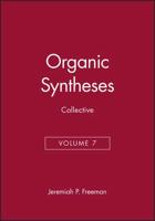 Organic Syntheses, Collective Volume 7