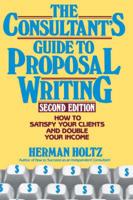 The Consultant's Guide to Proposal Writing