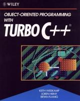 Object-Oriented Programming With Turbo C++