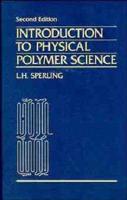 Introduction to Physical Polymer Science