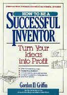 How to Be a Successful Inventor