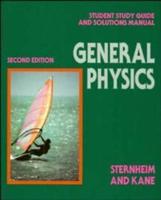 Student Study Guide and Solutions Manual to Accompany 'General Physics'