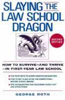 Slaying the Law School Dragon