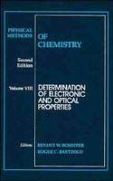 Physical Methods of Chemistry. Vol.8 Determination of Electronic and Optical Properties