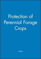 Protection of Perennial Forage Crops