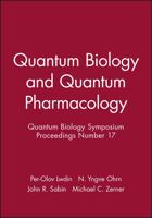 Quantum Biology and Quantum Pharmacology
