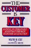 The Customer is Key