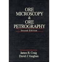 Ore Microscopy and Ore Petrography