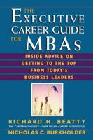 The Executive Career Guide for MBAs