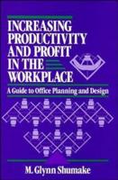 Increasing Productivity and Profit in the Workplace