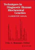 Techniques in Diagnostic Human Biochemical Genetics