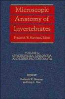 Microscopic Anatomy of Invertebrates. Vol.12 Onychophora, Chilopoda, and Lesser Protostomata
