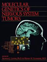 Molecular Genetics of Nervous System Tumors