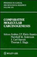 Comparative Molecular Carcinogensis