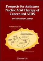 Prospects for Antisense Nucleic Acid Therapy of Cancer and AIDS