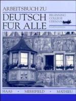 Workbook to Accompany Deutsch Für Alle: Beginning College German, 4E