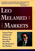 Leo Melamed on the Markets
