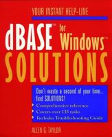 dBase for Windows Solutions