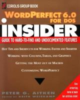 WordPerfect 6.0 for DOS Insider