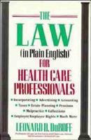 The Law (In Plain English) for Health Care Professionals