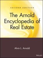 The Arnold Encyclopedia of Real Estate