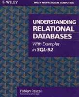 Understanding Relational Databases With Examples in SQL-92
