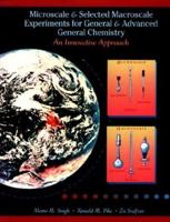Microscale and Selected Macroscale Experiments for General and Advanced General Chemistry