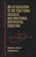 An Introduction to the Fractional Calculus and Fractional Differential Equations