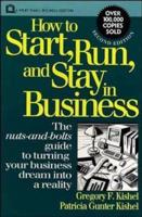 How to Start, Run, and Stay in Business