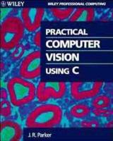 Practical Computer Vision Using C