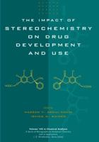 The Impact of Stereochemistry on Drug Development and Use